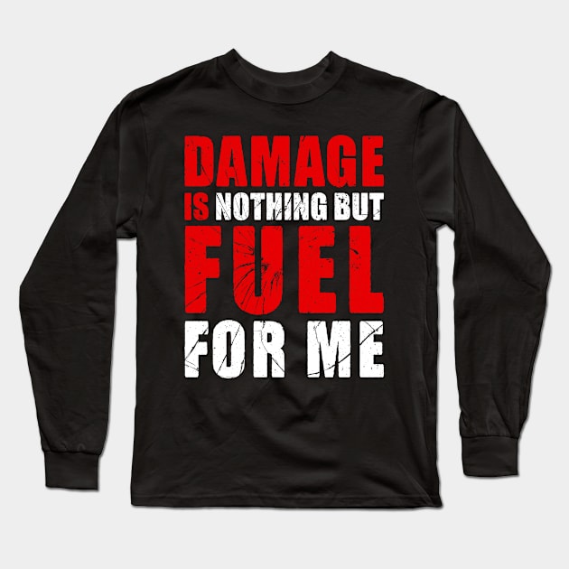 Gym Quote Long Sleeve T-Shirt by Power Up Prints